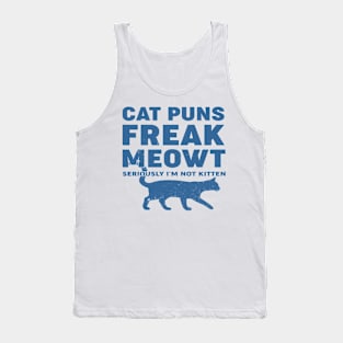 cat puns freak meowt Tank Top